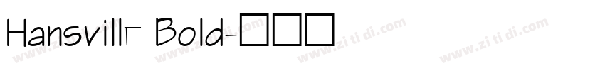 Hansville Bold字体转换
